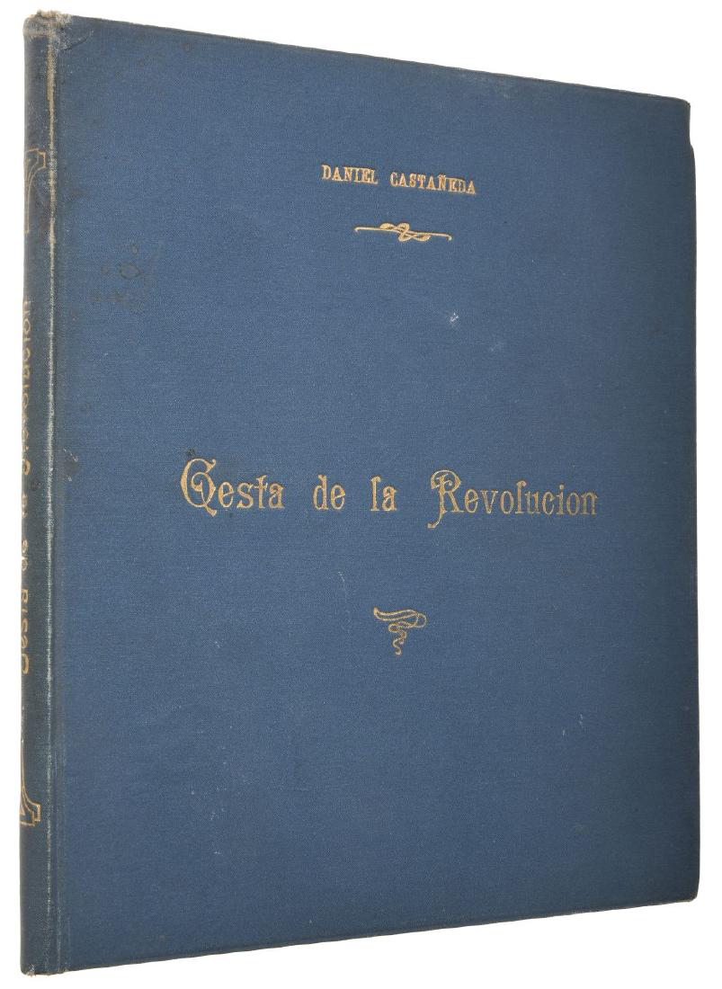 Castaneda, Daniel - Segura, Juan Jose. Gesta de la: Castaneda, Daniel - Segura, Juan Jose. Gesta de la Revolucion. Mexico, Editorial Grafart, 1936. 12 acquafortis 15 x 20 cm.