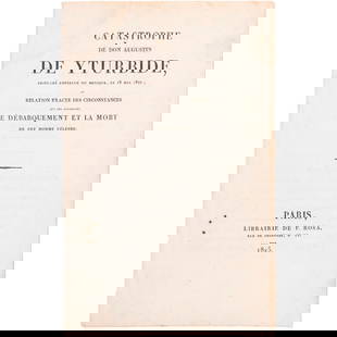 CATASTROPHE DE DON AUGUSTIN DE YTURBIDE, PROCLAMÉ EMPEREUR DU MEXIQUE, LE 18 MAI 1822; OU RELATION: CATASTROPHE DE DON AUGUSTIN DE YTURBIDE, PROCLAMÉ EMPEREUR DU MEXIQUE, LE 18 MAI 1822; OU RELATION EXACTE DES CIRCONSTANCES QUI ONT ACCOMPAGNÉ LE DÉBARQUEMENT ET LA MORT DE CET HOMME CÉLÈBREPAR?S