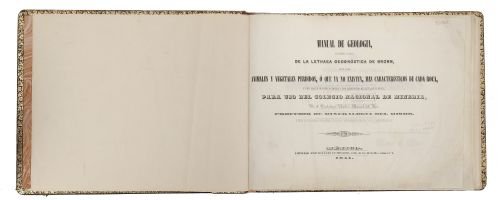 Río, Andrés Manuel del. Manual de Geología. México:: Río, Andrés Manuel del. Manual de Geología. México: Impreso por Ignacio Cumplido, 1841.