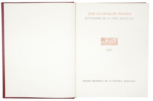 Alvarez Bravo, Manuel - Carrillo, Rafael - MÃ©ndez,: Alvarez Bravo, Manuel - Carrillo, Rafael - MÃ©ndez, Leopoldo... (DirecciÃ³n) / Guadalupe Zuno, JosÃ©. JosÃ© Guadalupe Posada / Posada...