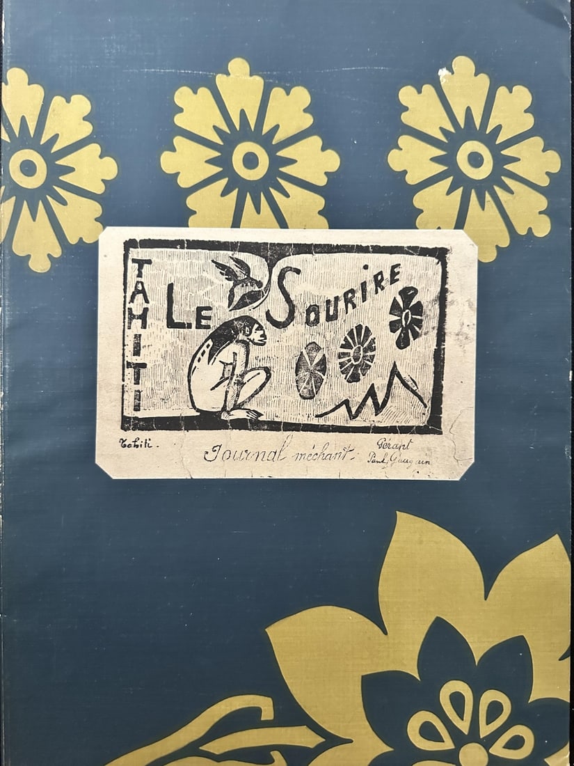 Paul Gauguin "Le Sourire" (The Smile) Journal: Paul Gauguin satirical journal, titled "Le Sourire" (The Smile). Gauguin published this monthly periodical in Tahiti between August 1899 and April 1900. The journal contained satirical text and