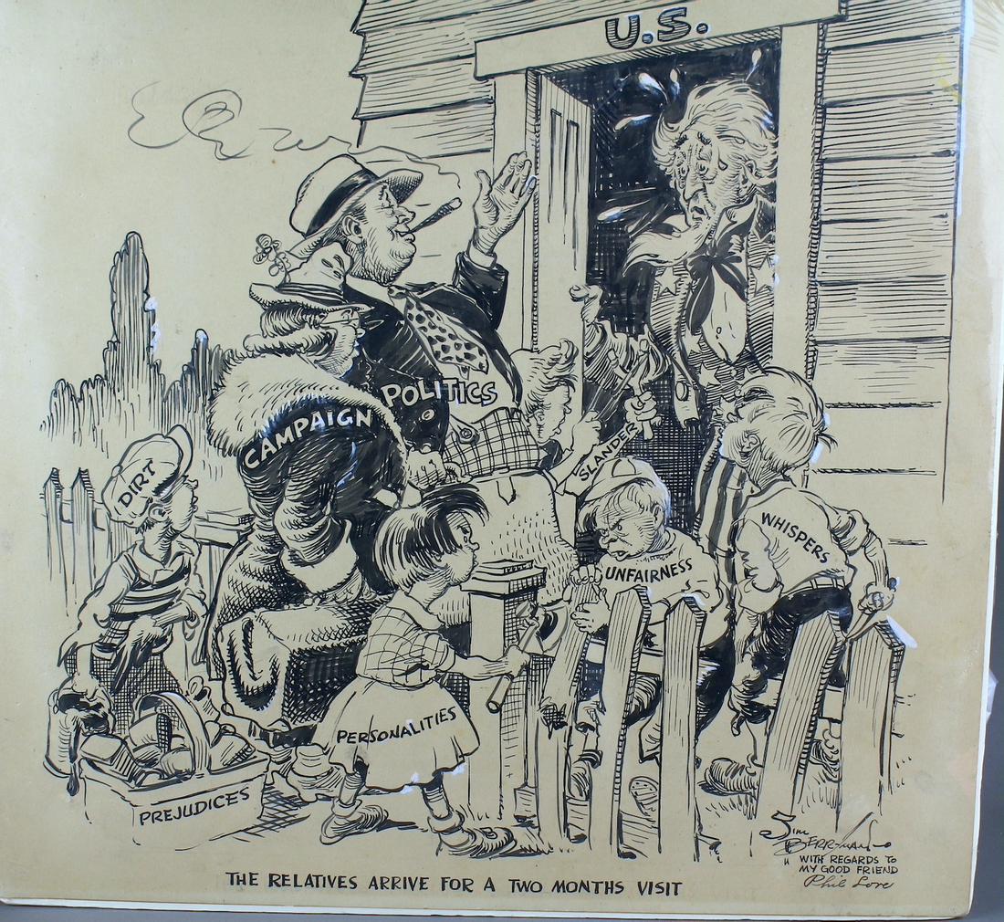 Original Jim Berryman Signed Political Cartoon: Original pen and ink Jim Berryman Signed Political Cartoon with Uncle Sam- "The Relatives Arrive for a Two Month Visit". Large panel 8 x 10 original signed cartoon, not litho. All autographs & signed 