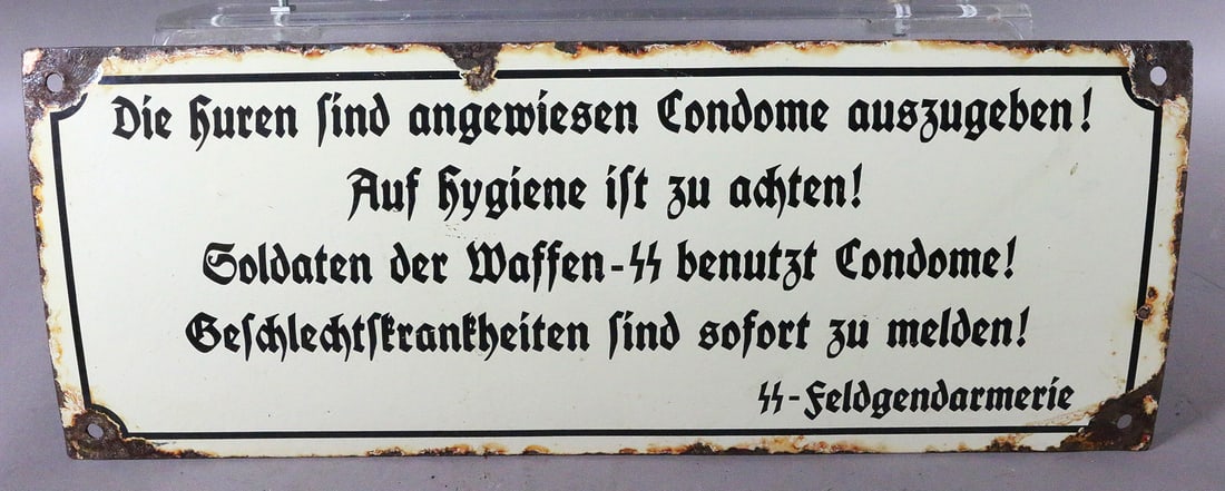 German WWII Porcelain Waffen SS Sign: German WWII Porcelain Waffen SS Sign 16 x 6 Warning to All German Soldiers to use Condoms