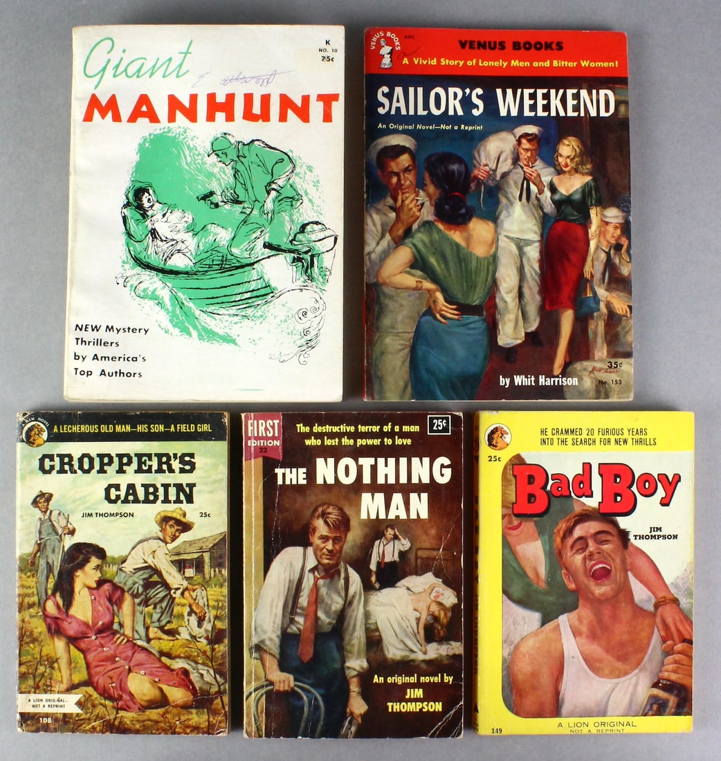1950s Pulp Novels- Jim Thompson- Bad Boy, Cropper's Cabin , Sailor's Weekend&: Jim Thompson Novels- Bad Boy- from Lion Books #149, 1953, first edition. Thompson’s fifth original novel. "Take a ride through Thompson’s youth growing up in the seedy underbelly of the American W