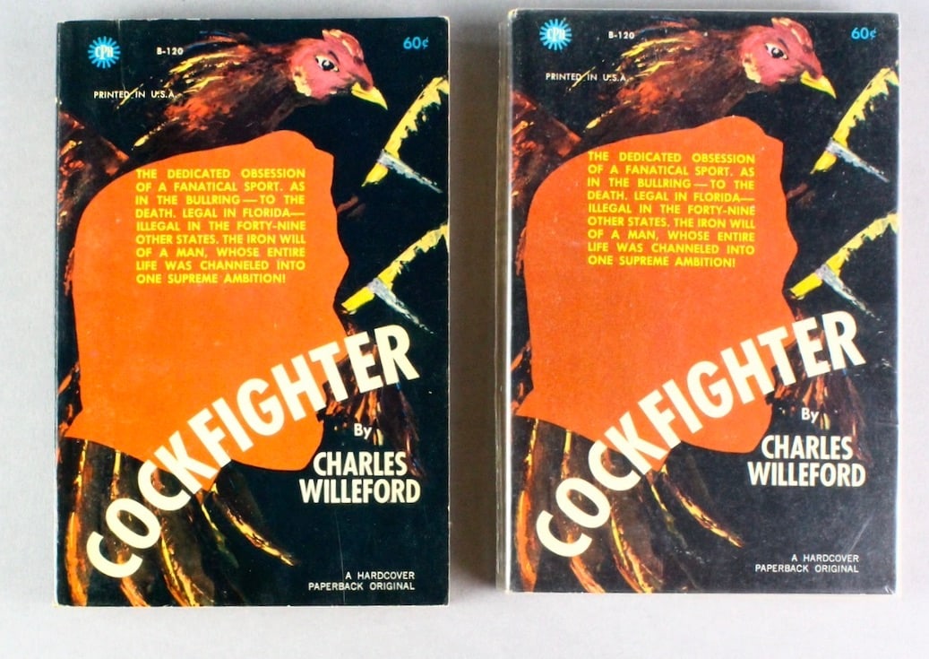 Charles Willeford- Cockfighter 1962 Pulp: Charles Willeford- Cockfighter 1960s Paperback Pulp- 2 Copies. Chicago Paperback House, 1962. First Edition.
