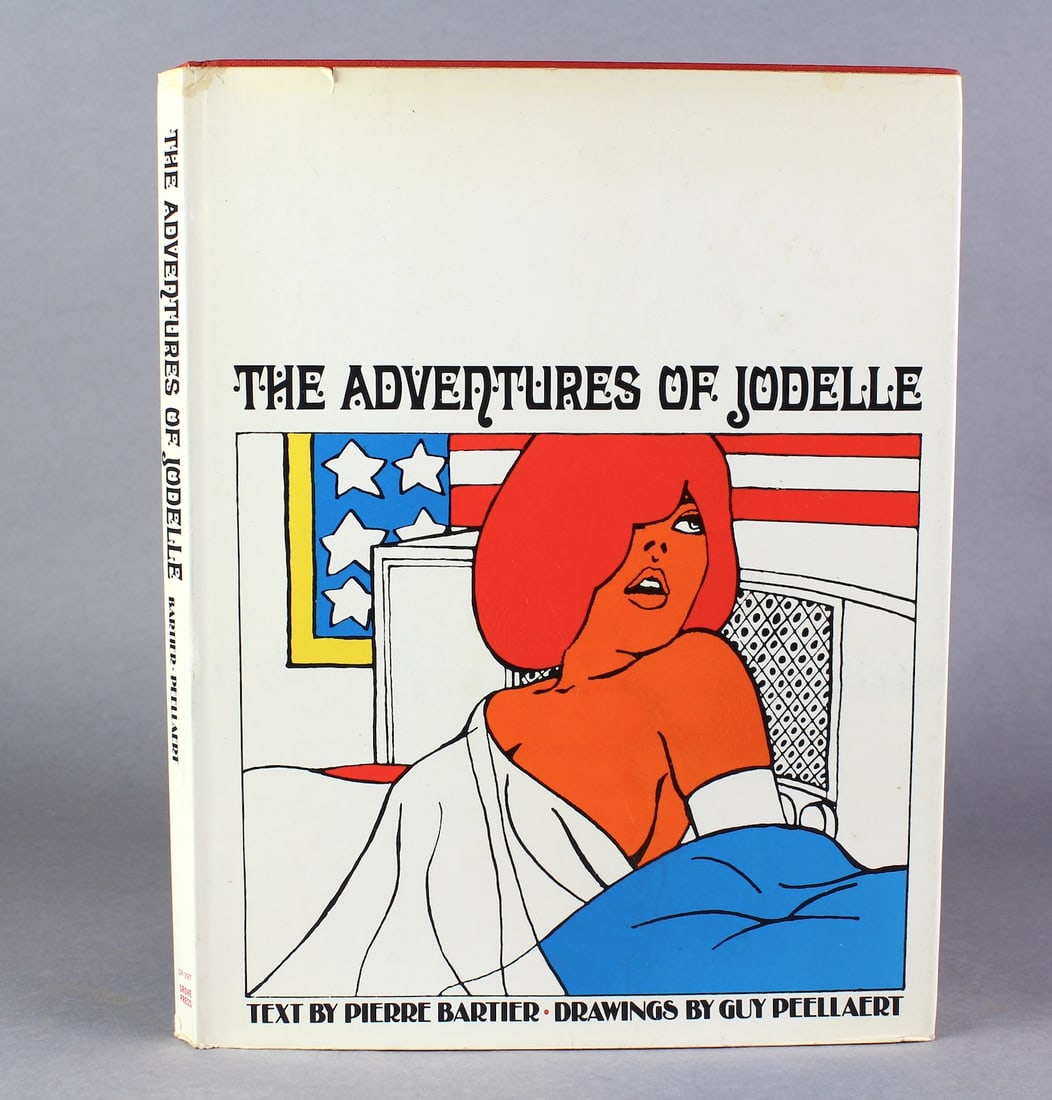The Adventures of Jodelle 1966 First Edition: The Adventures of Jodelle 1966 First Edition, First Printing. Le Terrain & Guy Peellaert by Grove Press Inc. Paris France. 1960s Adventures of Liberated erotic comic character, early graphic novel.