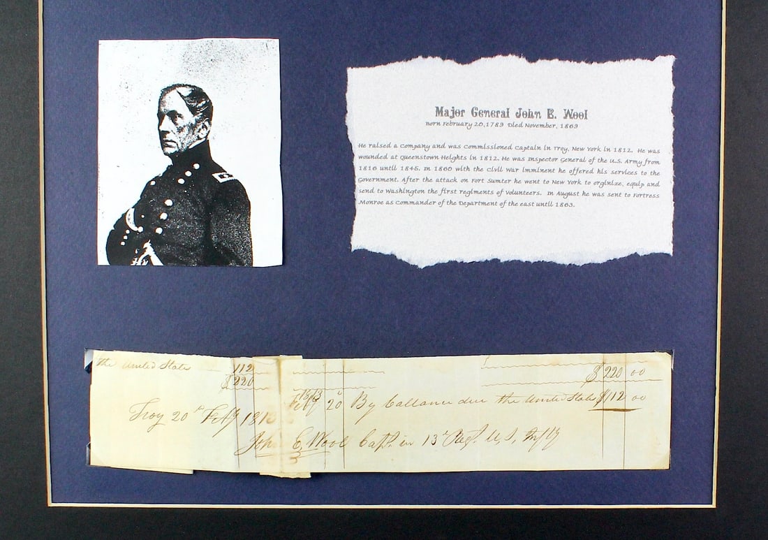 Major General John B. Wool Signed US Payment 13th Regiment Infantry: Major General John B. Wool (1784 - 1869) Served from 1812 to the Civil War! Signed payment and matted. From the US Park Service: John Ellis Wool was the oldest officer actively serving in the United S