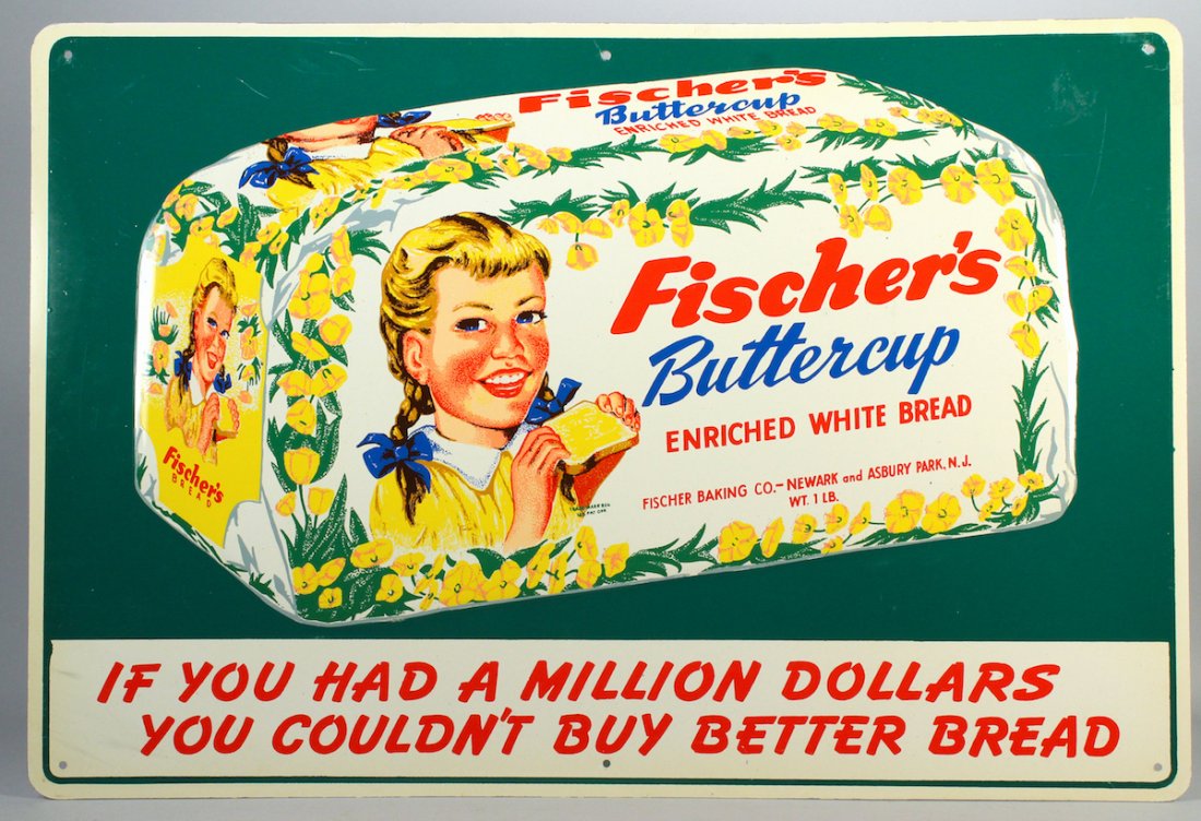 Fischer's Buttercup Bread Graphic Tin Sign MINT: Fischer's Buttercup Bread Graphic Tin Sign. Beautiful unused store stock with colorful graphics and embossed detail. c.1940's sign measures 13 by 19 1/2 inches.