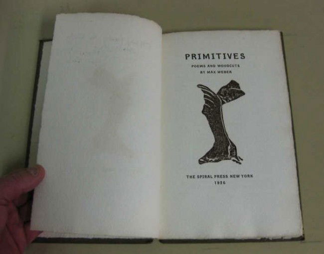 MAX WEBER, AMERICAN (1881-1961): PRIMITIVES: POEMS AND WOODCUTS, 1926, The Spiral Press, New York, inscribed "To my friend Louis Stern, Max Weber, March, 22, 1931". 10 1/2 x 6 1/2 inches Provenance: Descended in the family of Louis E