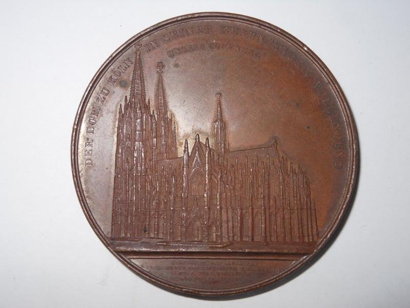 COLOGNE CATHEDRAL RESTORATION MEDAL: By Jacques Weiner, bronze, 59mm, the front showing an exterior view of completed cathedral "DER DOM ZU KÖLN IN SEINER ZUKÜNFTIGEN VOLLENDUNG UNSERE HOFFNUNG" the verso showing an exterior view of th