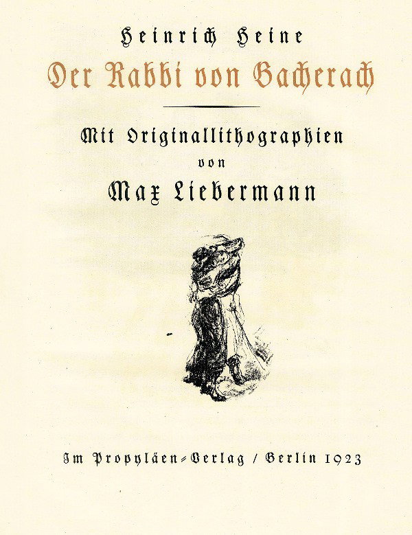 (LIEBERMANN, MAX) : Heine, Heinrich. Der Rabbi von Bacherach. ONE OF NUMBERED 100 COPIES. With 16 original lithographs, an extra suite on Japan paper and one additional lithograph all signed by Liebermann in pencil below
