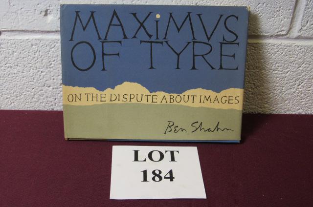 Maximus of Tyre: On the Dispute of About Images Book: Maximus of Tyre: On the Dispute of About Images Book by Ben Shahn, Published by Pantheon Books, 1964