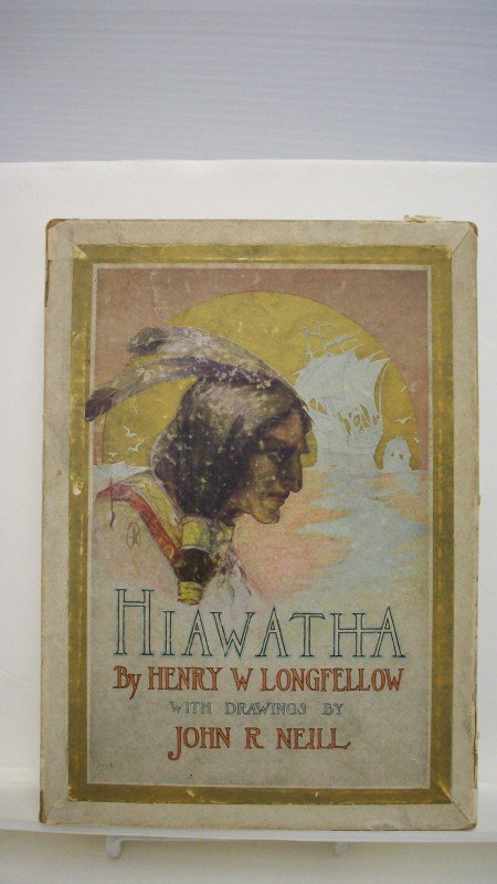 Boxed Hiawatha by Henry W. Longfellow: 1909 printing of The Song of Hiawatha, drawings by John R. Neil, the book has been protected by the original lithographed box that is in good condition, book is in near mint condition