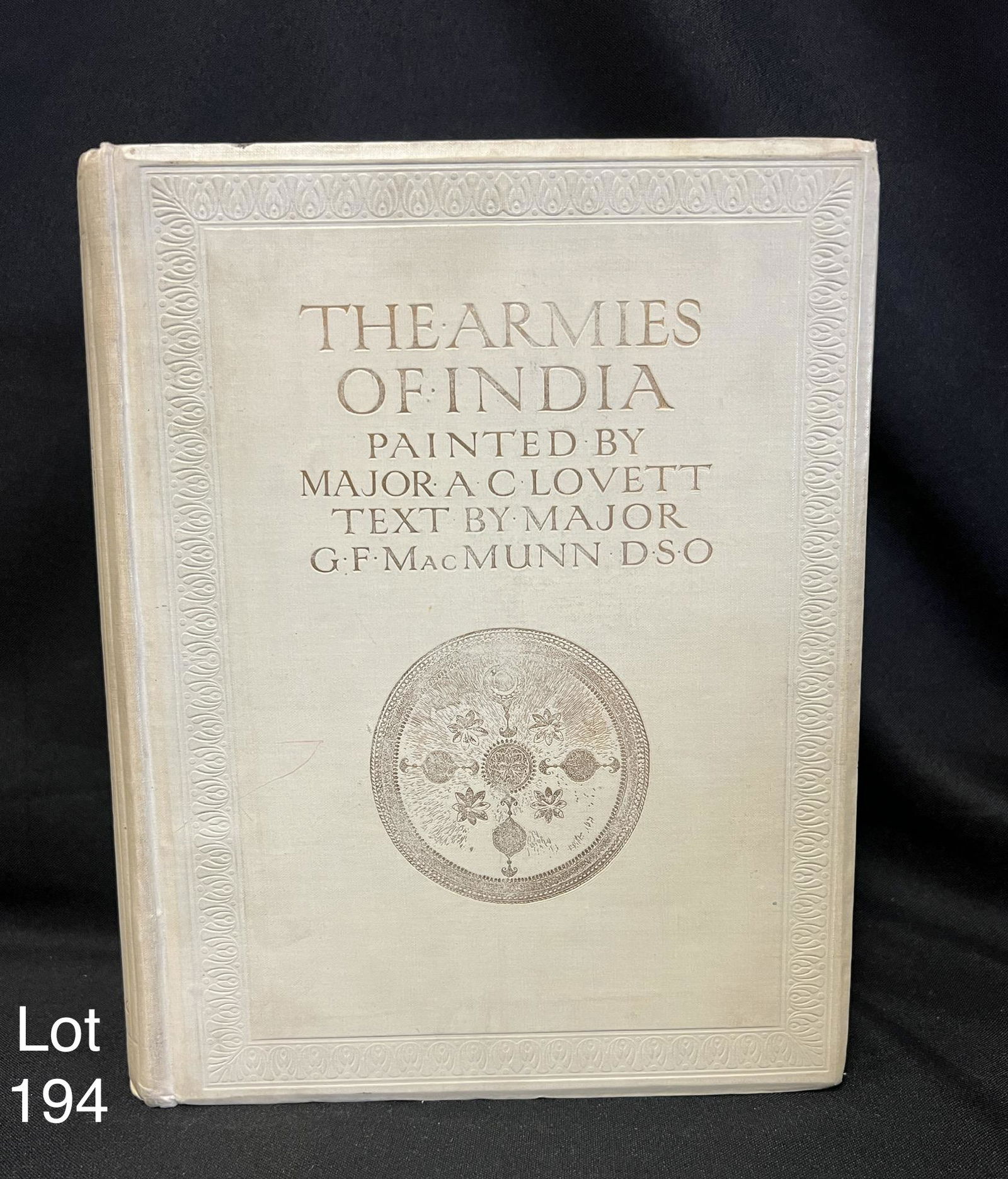 British 1911 Signed First Edition Of "The Armies Of India, Painted By Major A.C. Lovett, Text By (1 of 8)