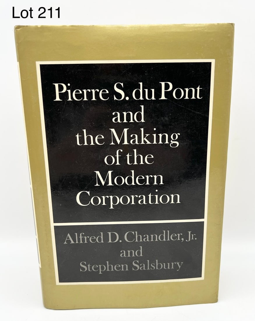 First Edition Signed Pierre S. du Pont and the Making of the Modern Corporation (1 of 7)
