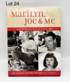 Signed "Marilyn, Joe & Me: June DiMaggio Tells It Like It Was" Book by June DiMaggio with Mary Jane