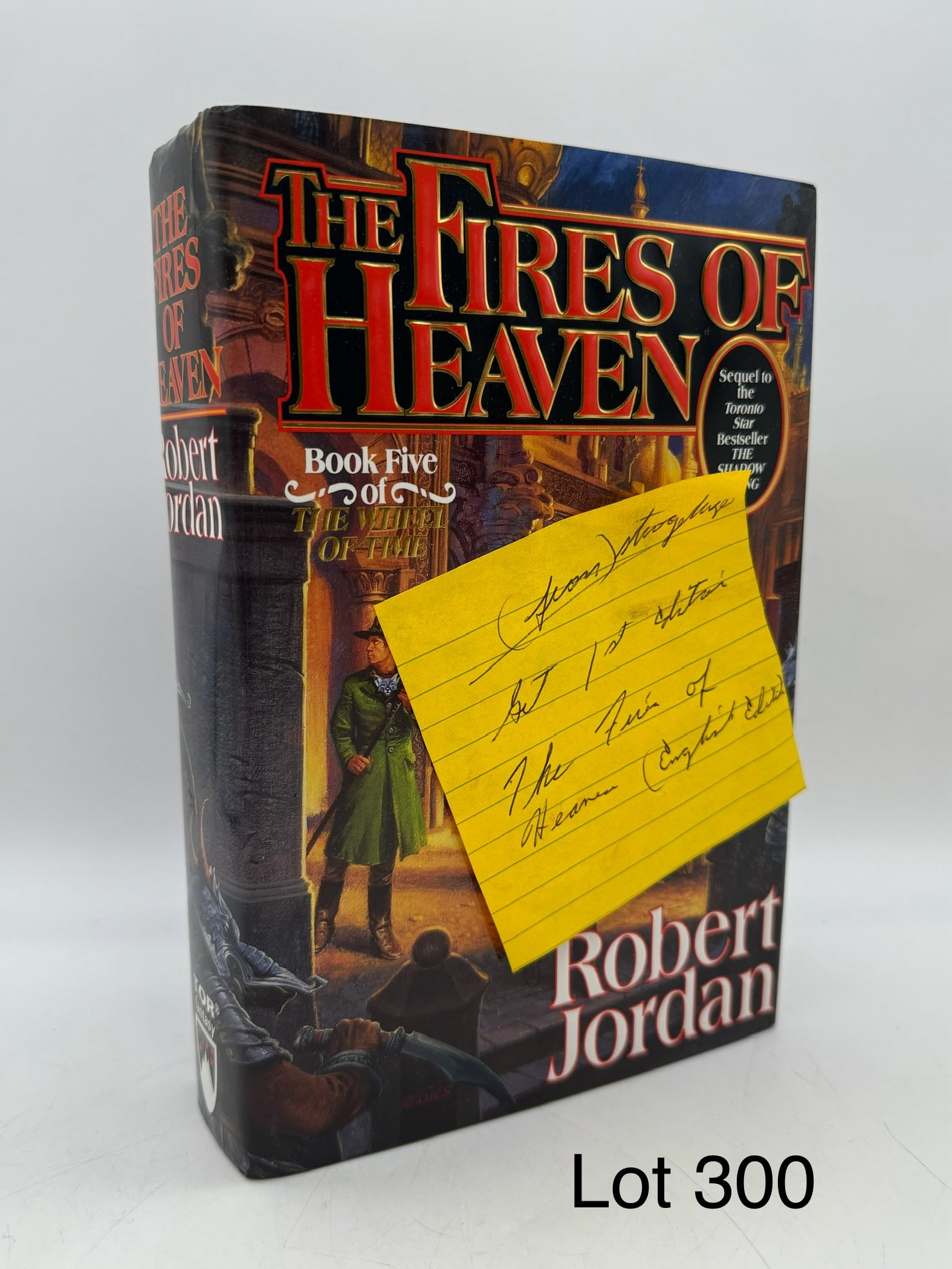 US (Tor) First Edition 'The Fires of Heaven' w/ Note From Robert Jordan (1 of 4)