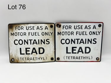 Two Vintage "Contains Lead (Tetraethyl)" Gas Pump Signs