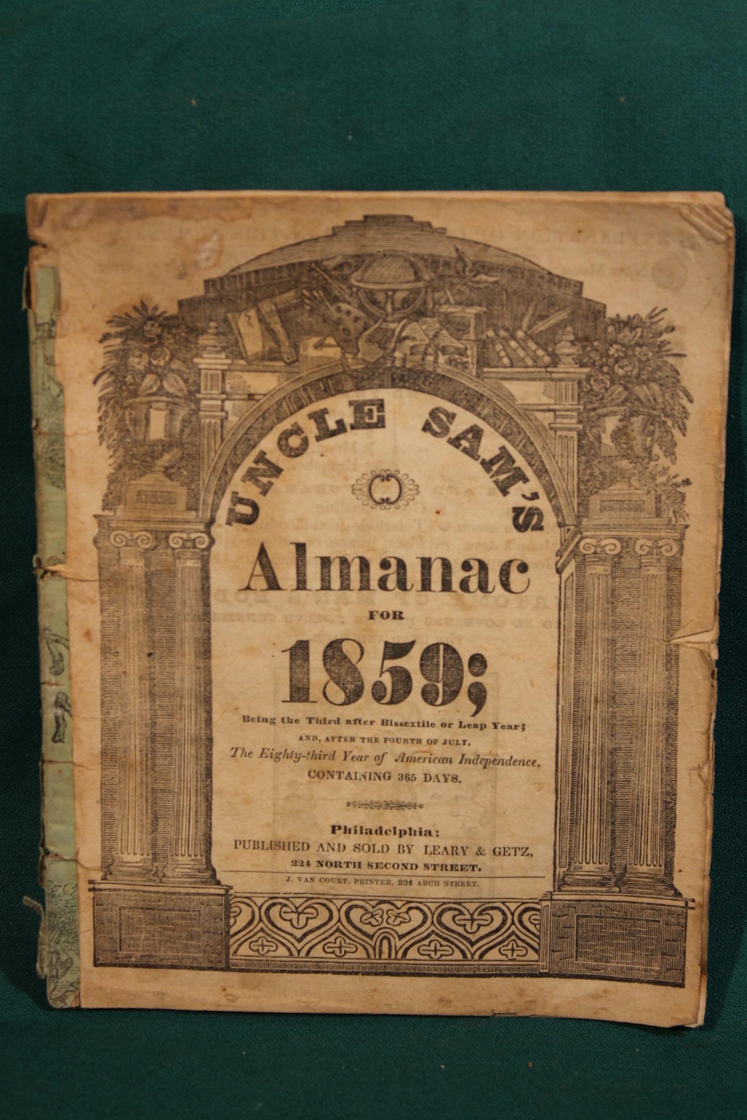 1859 Uncle Sam's Almanac: Complete almanac, 1859, Uncle Sam's, Leary & Getz, Philadelphia, size is 7 1/2" x 6"