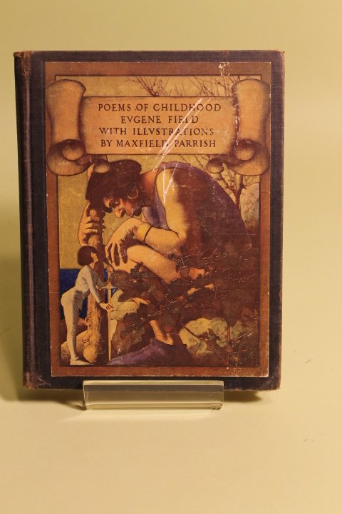 Poems of Childhood, w/illus. by Maxfield Parrish: Poems of Xhildhood by Eugene Field w/illustrations by Maxfield Parrish, This book originally came from a library and has a call number on spine, some scratches on front, inside cover has dedication bu