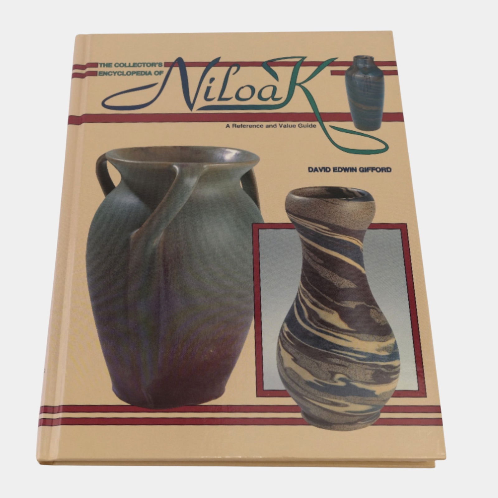Niloak Art Pottery Collectors Encyclopedia A Reference Book And Value Guide (1 of 1)