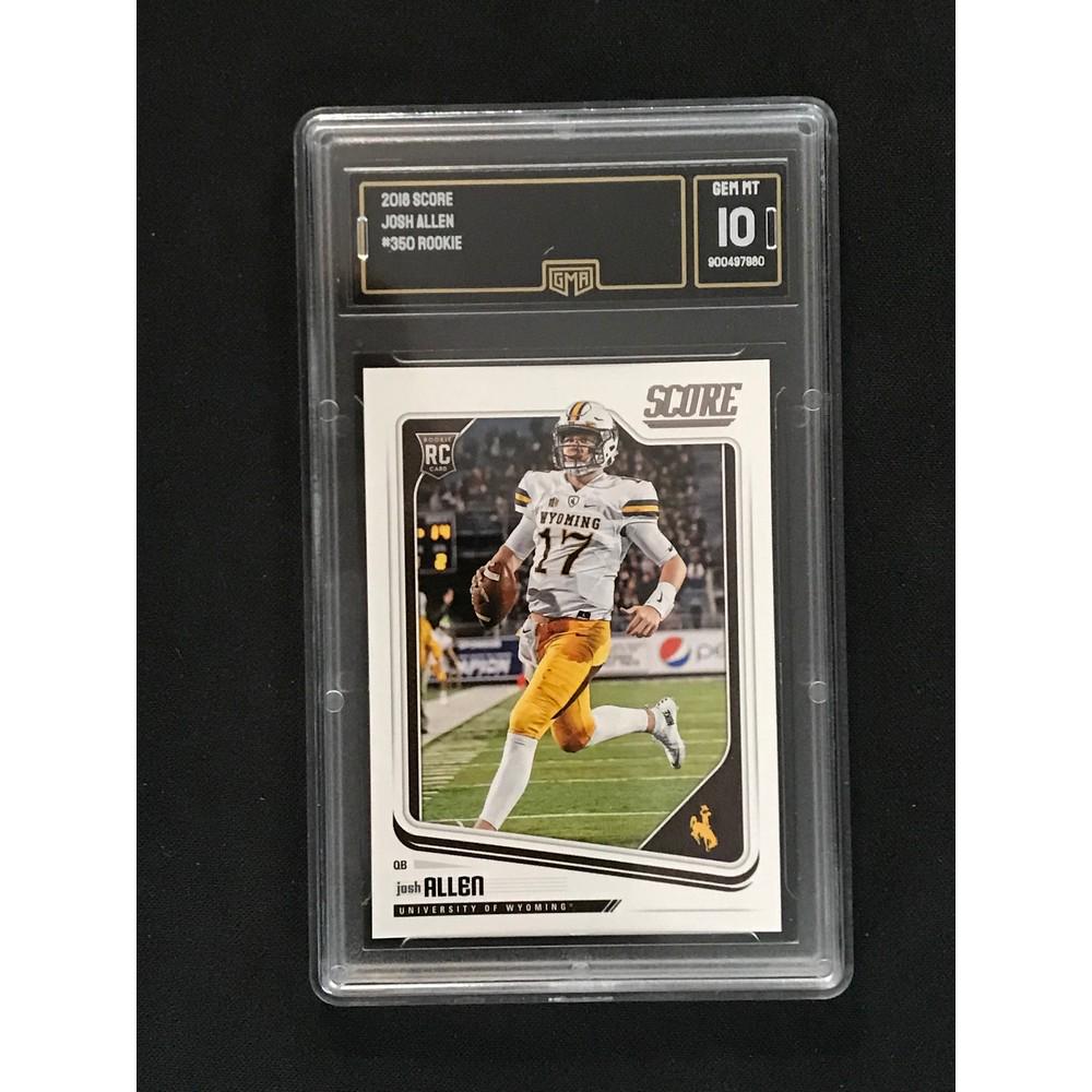 2018 Score Josh Allen Rookie Gma 10 (1 of 2)