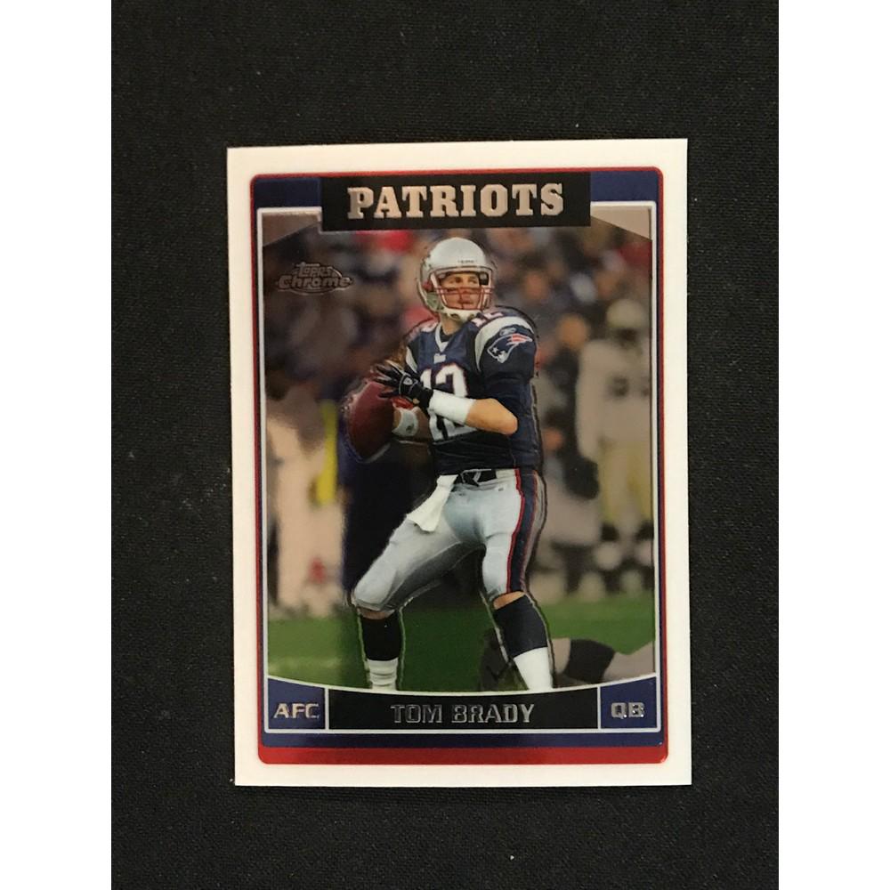 2006 Topps Chrome Tom Brady (1 of 2)