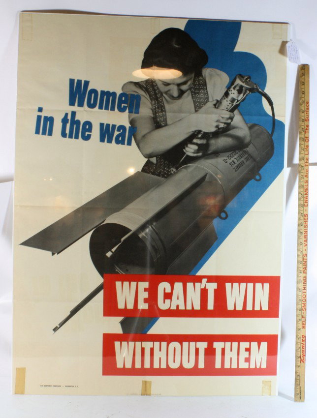 WWII Poster "Women We can't win without them": WWII Poster "Women We can't win without them" 28''x40''