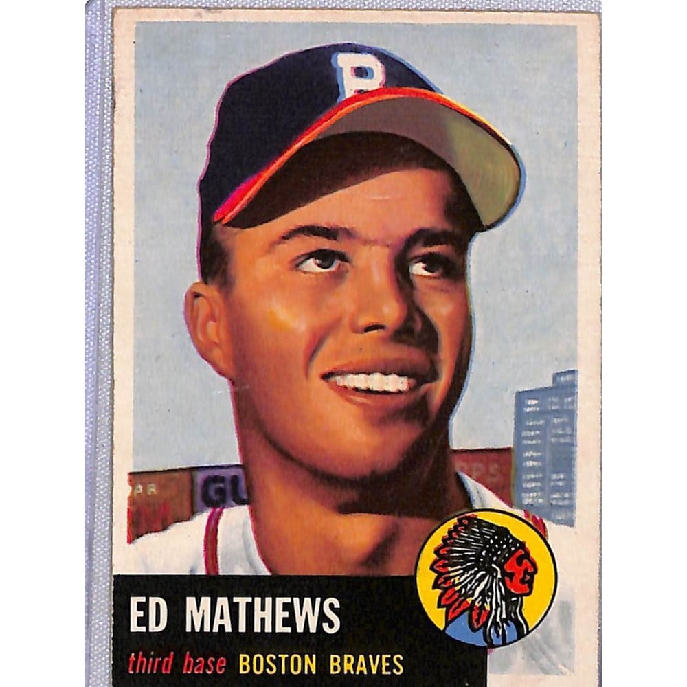 Hi Grade 1953 Topps Eddie Mathews (1 of 2)