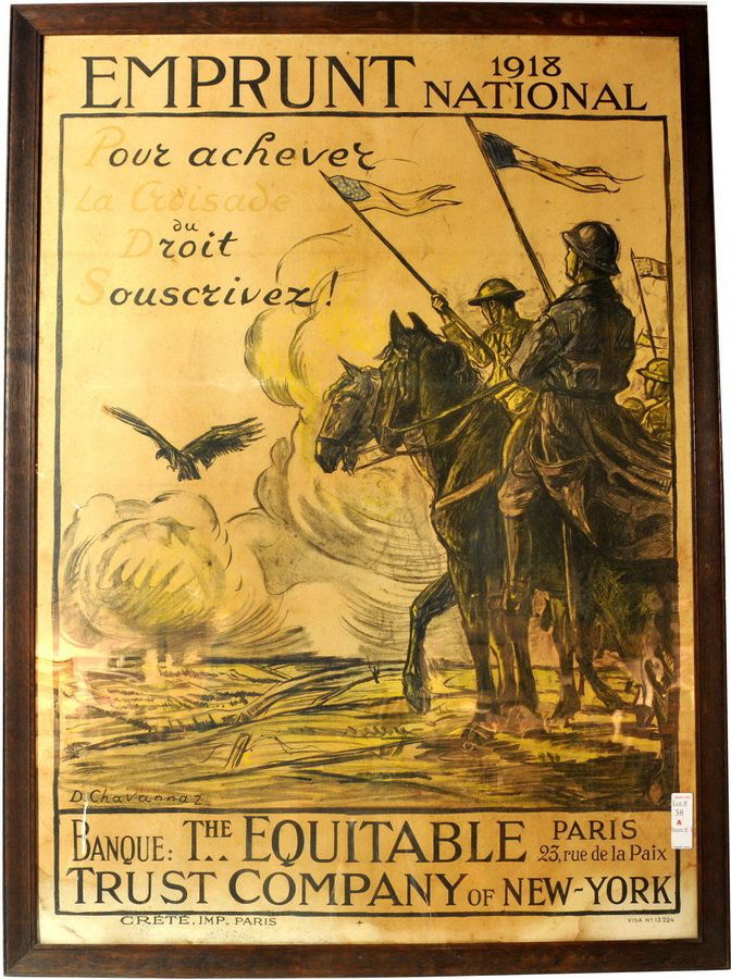 WW1 propaganda poster by D. Chavannaz. signed on b: WW1 propaganda poster by D. Chavannaz. signed on bottom The equitable trust company. Allies waving flags on horse back 31.5"W 34"L under glass in frame