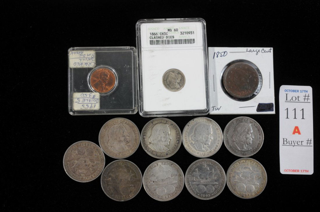 Small Collection of coins to include 9 Colombian: Small Collection of coins to include 9 Colombian Exposition half dollars, 1850 Large Cent, 1866 Clashed Dies 3 cent piece graded MS60 and 1955 error coin penny
