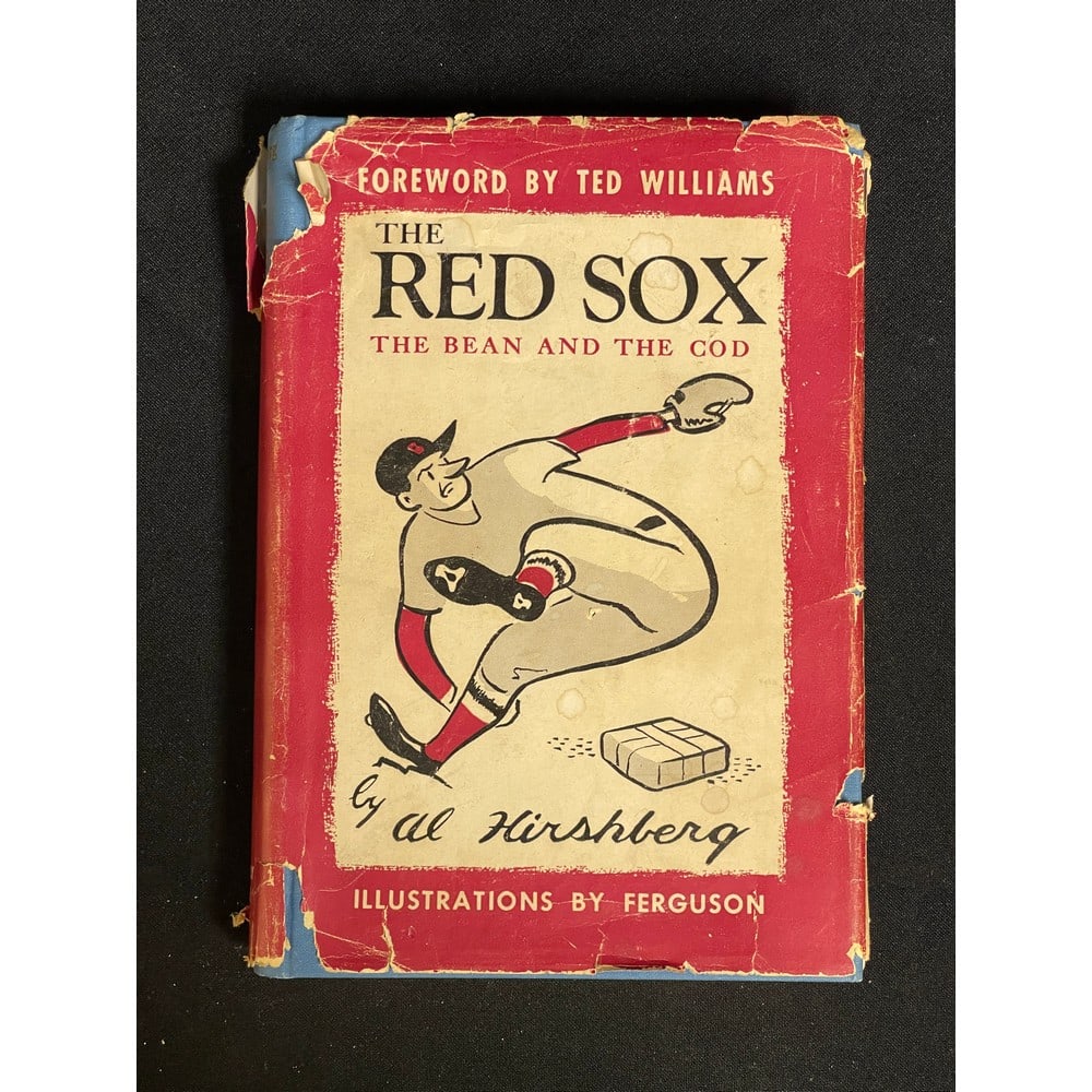 1947 The Red Sox Book By Al Hirshberg: Forward Written By Ted Williams