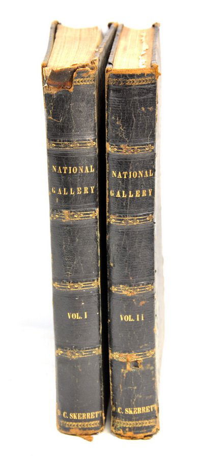 New National Gallery, Volume I&II with engravings: inscribed: To Mrs. Stroud From her Father D.A. Skerret, M.D. 1857. Spine in good condition, pages some yellowed, found in old Maine camp. CG