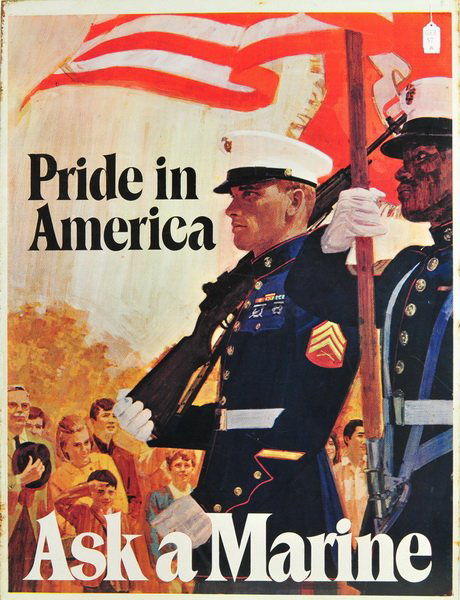 Vietnam Era Double Side Metal Marine Corp Sign: Two sided, metal, "Pride in America ,ask a Marine" measures 39x30, does have some rust along edges from being in a frame "****Note this item was won in a previous sale and was never paid for, so it is