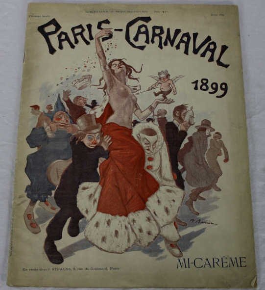 Antique French Magazine Paris Carnaval 1899: Illustrations by many noted artists, including Eugene Delacroix, Alphonse Mucha, Carrier-Belleuse, Paul Ka, Henry Detouche, and many more. Measures 15.5 by 12 inches.