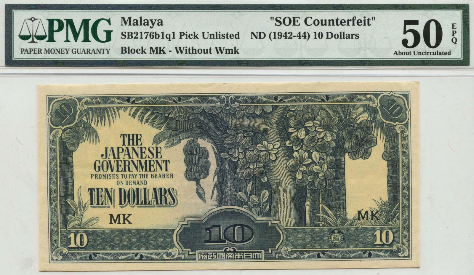 MALAYA Japanese Occupation ND (1942-44) $10 â€œSOE (1 of 1)