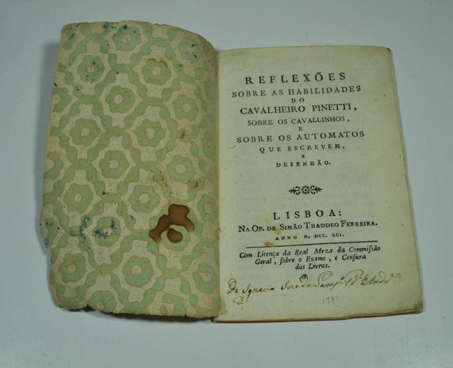 PINETTI]. Reflexoes sobre as Habilidades. 1791: [PINETTI, GIOVANNI GIUSEPPE]. Reflexoes sobre as Habilidades do Cavalheiro Pinetti, sobre os Cavallinhos, e sobre os Automatos que Escrevem, e Desenhao. 22 pages. 16mo, contemporary patterned green an