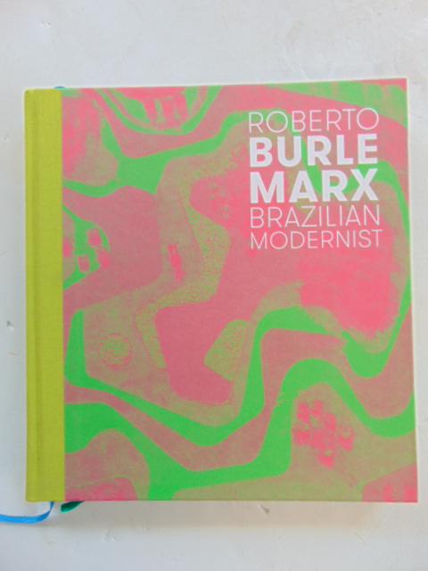 Book, Architect and designer Burle Marx: "Roberto Burle (1 of 7)