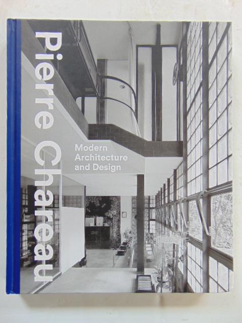 Book, Pierre Chareau Architecture: "Pierre Chareau: (1 of 8)