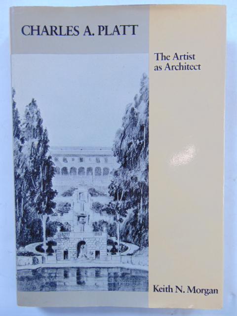 Book, Architect Charles A. Platt: "Charles A. Platt: (1 of 6)