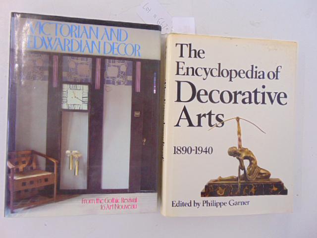 2 Books, Decor & Art including: "The Encyclopedia of: 2 Books, Decor & Art including: "The Encyclopedia of Decorative Arts" by Philippe Garner (1978), "Victorian and Edwardian Decor" by Jeremy Cooper (1987)