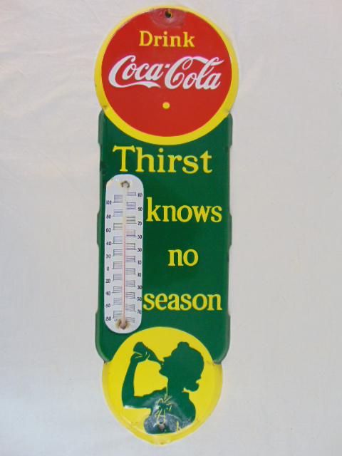 Drink Coca Cola thermometer, "Thirst Knows No Season", vintage enameled steel, some repairs (1 of 7)