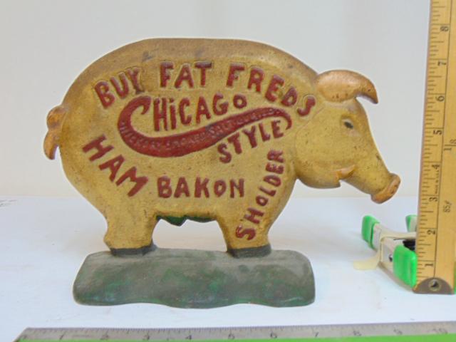 Cast iron doorstop, pig advertising sign, Buy Fat Fred's Chicago Style Ham, Bakon, Sholder (sic), (1 of 4)