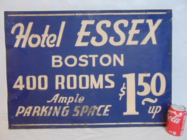 Painted tin sign, "Hotel Essex, Boston", 400 rooms, $1.50, ample parking space, tin on wood frame, (1 of 5)