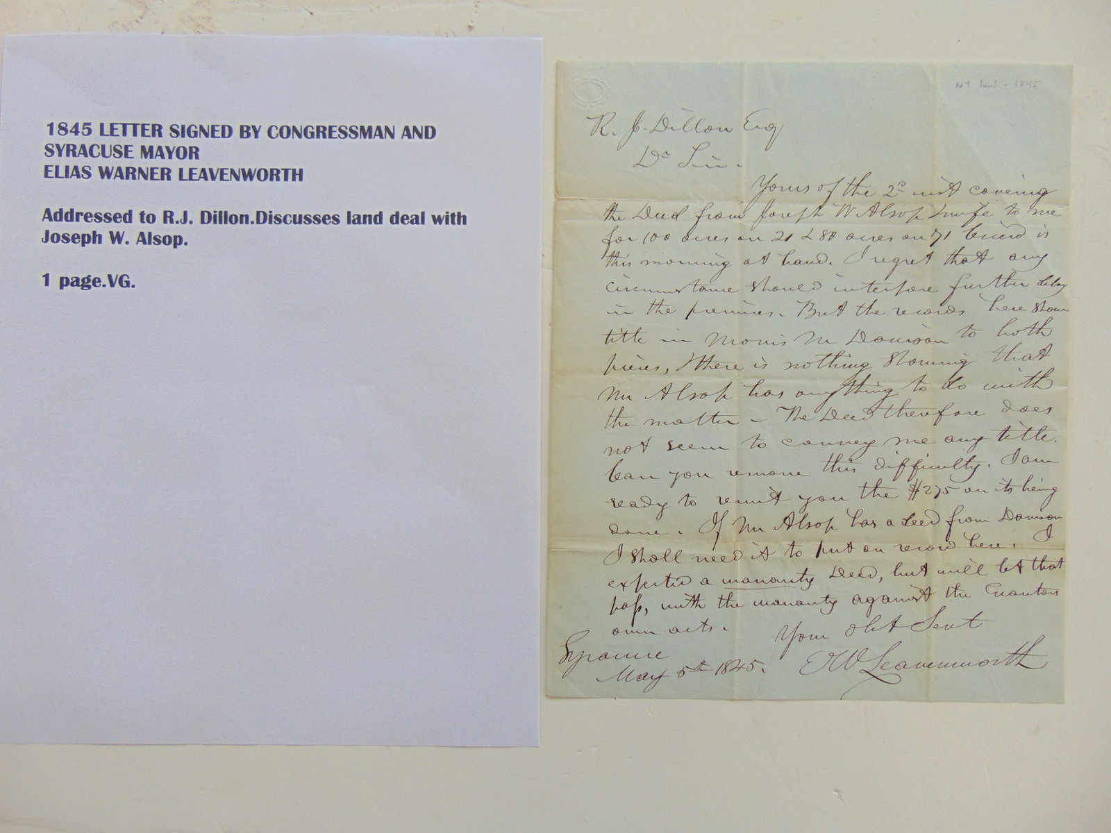 1845 letter signed by congressman and Syracuse Mayor Elias Warner Leavenworth, addressed to R.J.: 1845 letter signed by congressman and Syracuse Mayor Elias Warner Leavenworth, addressed to R.J. Dillon, regarding land deal