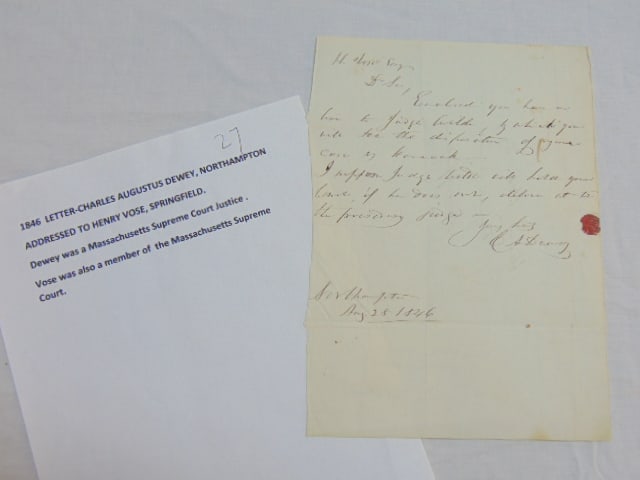 1846 letter, Charles Augustus Dewey, Northampton, addressed to Henry Vose, Springfield, Dewey was a: 1846 letter, Charles Augustus Dewey, Northampton, addressed to Henry Vose, Springfield, Dewey was a Massachusetts Supreme Court Justice.
