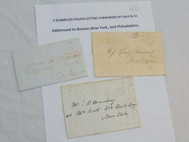 3 stampless folded letters forwarded by Hale & Co, addressed to Boston, New York & Philadelphia.