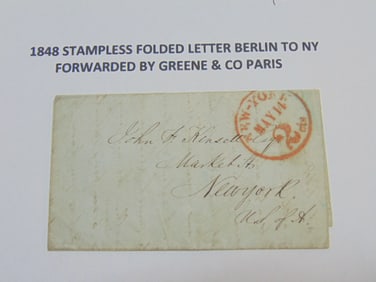 1848 stampless folded letter, Berlin to New York, forwarded by Greene & Co, Paris
