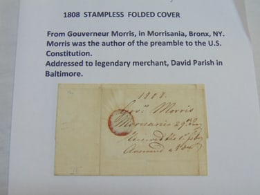 1808 stampless folded cover, from gouverneur Morris, Morrisania, Bronx, NY. Morris was the author of