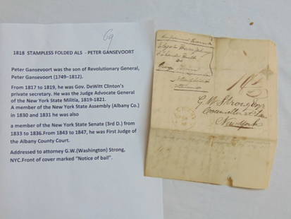 1818 stampless folded ALS, Peter Gansevoort, Peter Gansevoort was the son of revolutionary General: 1818 stampless folded ALS, Peter Gansevoort, Peter Gansevoort was the son of revolutionary General Peter Gansevoort, letter addressed to attorney G.W. (Washington) with strong, NYC front of cover mark
